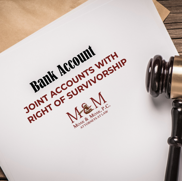 joint-accounts-with-right-of-survivorship-moak-moak-p-c